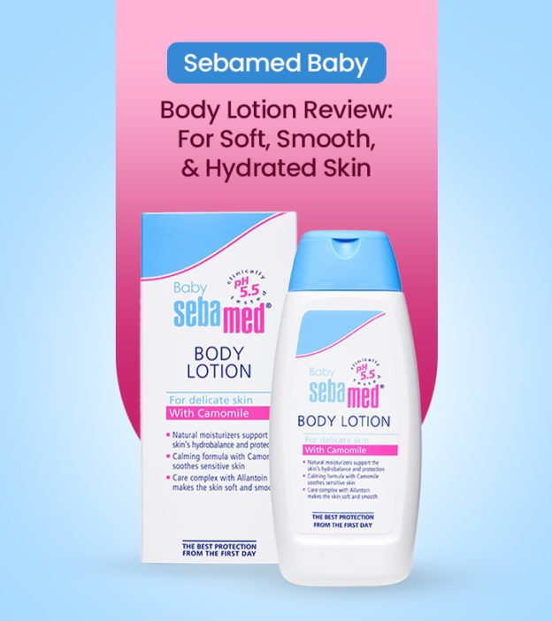 Sebamed Baby Body Lotion Review For Soft, Smooth, & Hydrated Skin